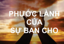 PHƯỚC LÀNH CỦA SỰ BAN CHO