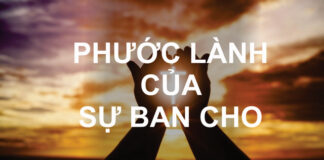 PHƯỚC LÀNH CỦA SỰ BAN CHO