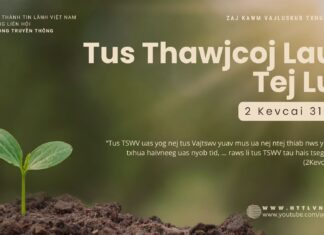 Tus Thawjcoj Laus Tej Lus -25/10/2024