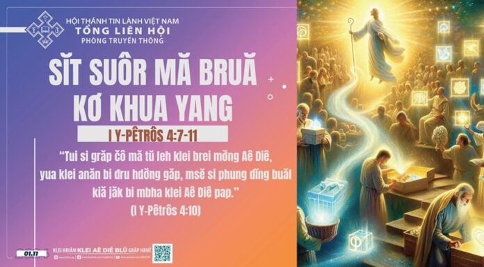 Sĭt Suôr Mă Bruă Kơ Khua Yang – 1/11/2024