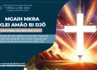 Mgaih Mkra Klei Amâo Bi Djŏ – 3/10/2024