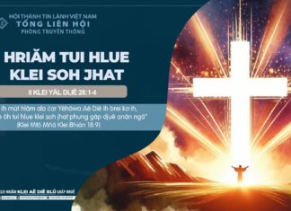 Hriăm Tui Hlue Klei Soh Jhat – 15/10/2024