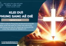 Klei Dưi Phung Sang Aê Diê – 19/10/2024