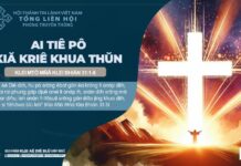 Ai Tiê Pô Kiă Kriê Khua Thŭn – 25/10/2024