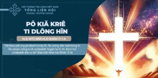 Pô Kiă Kriê Ti Dlông Hĭn – 26/10/2024