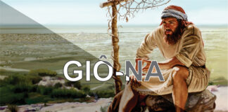 Bài 156: Sách Giô-na, Vị Tiên Tri Chạy Trốn Đức Chúa Trời