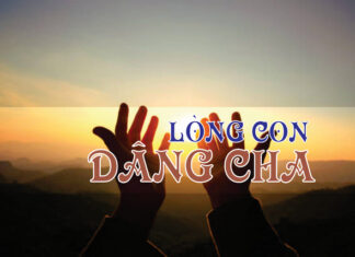 Bài hát: LÒNG CON DÂNG CHA