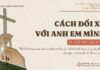 Cách Đối Xử Với Anh Em Mình – 11/11/2024