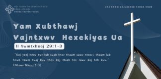 Yam Xubthawj Vajntxwv Hexekiyas Ua – 13/11/2024