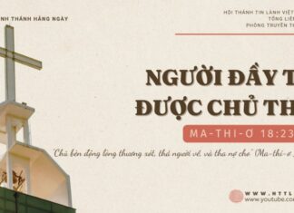 Người Đầy Tớ Được Chủ Tha – 15/11/2024