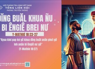 Dĭng Buăl Khua Ñu Bi Êngiê Brei Nư – 15/11/2024