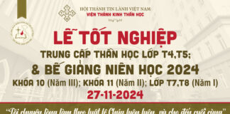 V/v Truyền Hình Trực Tuyến Chương Trình Lễ Tốt Nghiệp Trung Cấp Thần Học Lớp T4, T5 & Bế Giảng Niên Học 2024 Khóa 10; Khóa 11; Lớp T7, T8