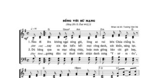 Bài hát: SỐNG VỚI SỨ MẠNG