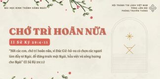 Chớ Trì Hoãn Nữa – 13/12/2024