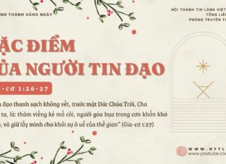 Đặc Điểm Của Người Tin Đạo – 19/12/2024