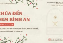 Chúa Đến Đem Bình An – 24/12/2024