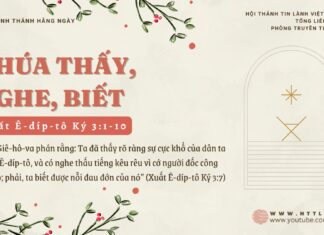 Chúa Thấy, Nghe, Biết – 31/12/2024