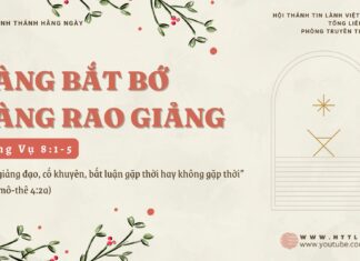 Càng Bắt Bớ Càng Rao Giảng – 5/12/2024