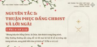 Nguyên Tắc 3: Thuận Phục Đấng Christ Và Lời Ngài – 8/12/2024