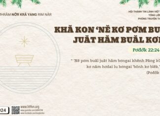 Khă Kon ‘Nĕ Kơ Pơm Buăl Juăt Hăm Buăl Kơnê̆ – 15/12/2024