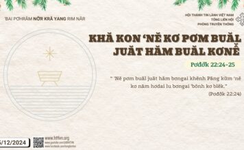 Khă Kon ‘Nĕ Kơ Pơm Buăl Juăt Hăm Buăl Kơnê̆ – 15/12/2024