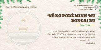 ‘Nĕ Kơ Pơdê Minh ‘Nu Bơngai Bu – 20/12/2024