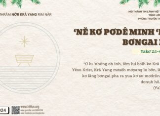 ‘Nĕ Kơ Pơdê Minh ‘Nu Bơngai Bu – 20/12/2024