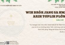 Wih Brŏk Jang Sa Hmă Arih Tơplih Plơ̆ng – 25/12/2024