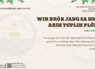 Wih Brŏk Jang Sa Hmă Arih Tơplih Plơ̆ng – 25/12/2024