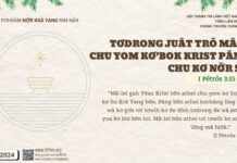 Tơdrong Juăt Trŏ Mă 3: Chu Yom Kơ’Bok Krist păng Chu Kơ Nơ̆r Sư – 8/12/2024