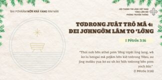 Tơdrong Juăt trŏ Mă 4: Đei Jơhngơ̆m Lăm To ‘Lơ̆ng – 9/12/2024