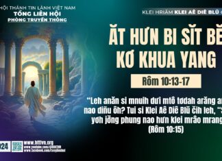 Ăt Hưn Bi Sĭt Bĕ Kơ Khua Yang – 3/12/2024
