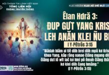 Êlan Hdră 3: Đup Gưt Yang Krist Leh Anăn Klei Ñu Blŭ – 8/12/2024