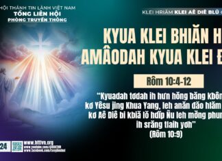 Kyua Klei Bhiăn hĕ Amâodah Kyua Klei Đăo? – 11/12/2024