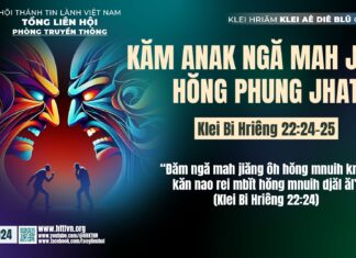 Kăm Anak Ngă Mah Jiăng Hŏng Phung Jhat – 15/12/2024