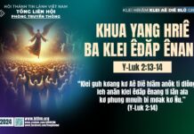 Khua Yang Hriê Ba Klei Êđăp Ênang – 24/12/2024