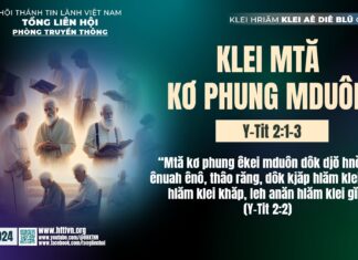 Klei Mtă Kơ Phung Mduôn – 30/12/2024