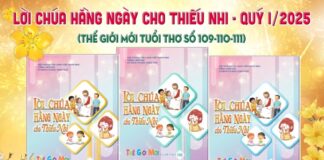 GIỚI THIỆU LỜI CHÚA HẰNG NGÀY CHO THIẾU NHI – QUÝ I NĂM 2025