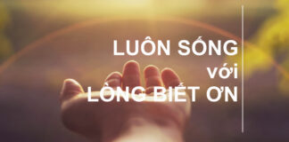 Luôn Sống Với Lòng Biết Ơn