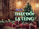SỰ ĐỔI THAY LẠ LÙNG