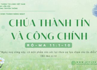 Chúa Thành Tín Và Công Chính – 14/1/2025