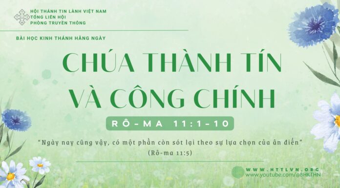 Chúa Thành Tín Và Công Chính – 14/1/2025