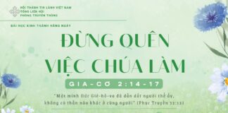 Đừng Quên Việc Chúa Làm – 24/1/2025