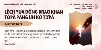 Lĕch Yua Đơ̆ng Krao Khan Tơpă păng Ưh Kơ Tơpă – 7/1/2025