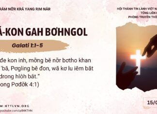 ‘Bă-Kon Gah Bơhngol – 15/1/2025