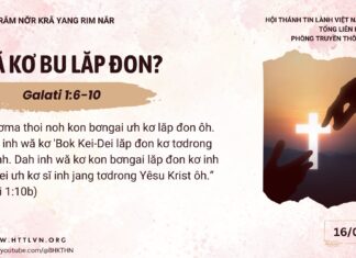 Wă Kơ Bu Lăp Đon? – 16/1/2025