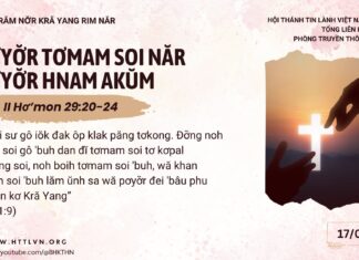 Pơyơ̆r Tơmam Soi Năr Pơyơ̆r Hnam Akŭm – 17/1/2025