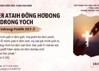 Wer Ataih Đơ̆ng Hơđong Tơdrong Yoch – 19/1/2025
