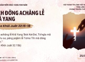 Lĕch Đơ̆ng Achăng Lê̆ Kră Yang – 25/1/2025