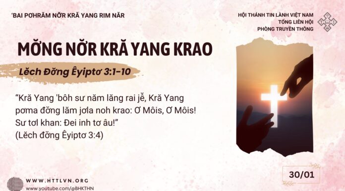 Mơ̆ng Nơ̆r Kră Yang Krao – 30/1/2025